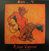 Mic-T - Michael Wallstreet (Sadomasochist)