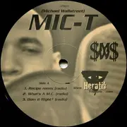 12inch Vinyl Single - Mic-T - The Recipe (Remix)  What's A MC?  Doin' It Right