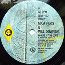 7inch Vinyl Single - Mica Paris & Will Downing - Where Is The Love - Paper Labels, black paper sleeve.