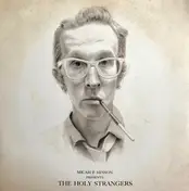 Micah P. Hinson - Presents The Holy Strangers