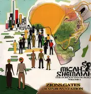 Micah Shemaiah - Zions Gates (Forgotten Scrolls Vol 1)