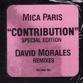 Mica Paris - Contribution (Special Edition) (David Morales Remixes)