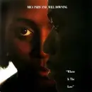 7'' - Mica Paris & Will Downing - Where Is The Love