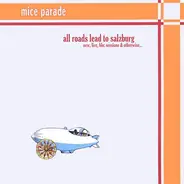 Mice Parade - All Roads Lead To Salzburg (New, Live, BBC Sessions & Otherwise…)