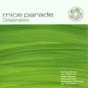 Mice Parade - COLLABORATIONS