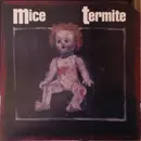 7inch Vinyl Single - Mice Termite - One Bullet Don't Miss / Mother Confusion - Translucent Dark Red
