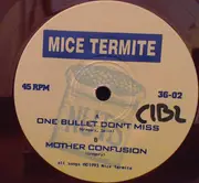 7inch Vinyl Single - Mice Termite - One Bullet Don't Miss / Mother Confusion - Translucent Dark Red