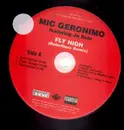 12'' - Mic Geronimo - Fly High / All said and done - Promo