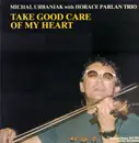 LP - Michał Urbaniak With Horace Parlan Trio - Take Good Care Of My Heart