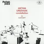 LP - Michał Urbaniak Constellation - In Concert