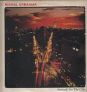 Michał Urbaniak - Serenade For The City
