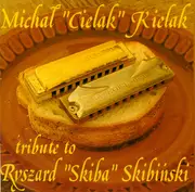 CD - Michał Kielak - Tribute To Ryszard 'Skiba' Skibiński