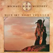 LP - Michael Murphey - Blue Sky · Night Thunder - OIS