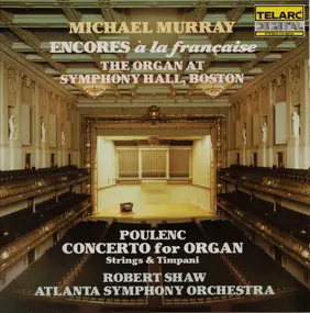 Michael Murray - Encores À La Française • Organ Concerto