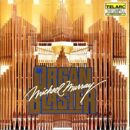 Michael Murray - An Organ Blaster Sampler