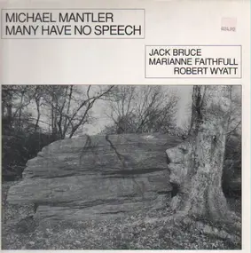 Michael Mantler - Many Have No Speech