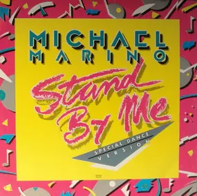 Michael Marino - Stand By Me (Special Dance Version)