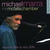 Michael Marra - Recorded Live On Tour..