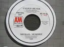 7inch Vinyl Single - Michael Martin Murphey - Calico Silver