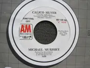 Michael Martin Murphey - Calico Silver