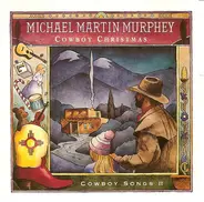 Michael Martin Murphey - Cowboy Christmas (Cowboy Songs II)