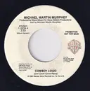 7inch Vinyl Single - Michael Martin Murphey - Cowboy Logic