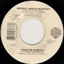 7inch Vinyl Single - Michael Martin Murphey - From The Word Go / Vanishing Breed