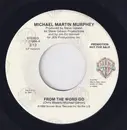 7inch Vinyl Single - Michael Martin Murphey - From The Word Go