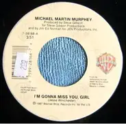 Michael Martin Murphey - I'm Gonna Miss You Girl / Talkin' To The Wrong Man