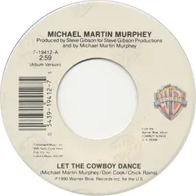Michael Murphey - Let The Cowboy Dance