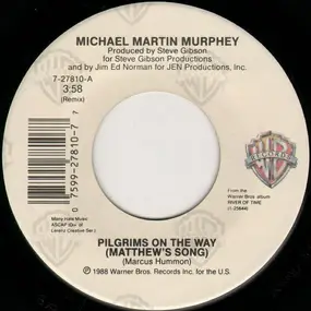 Michael Murphey - Pilgrims On The Way (Matthew's Song) / Still Got The Fire