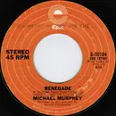 7inch Vinyl Single - Michael Martin Murphey - Renegade