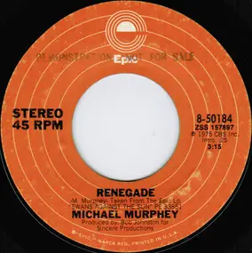 Michael Murphey - Renegade