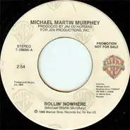 Michael Martin Murphey - Rollin' Nowhere