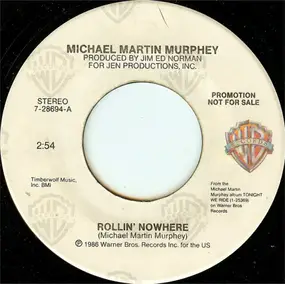 Michael Murphey - Rollin' Nowhere