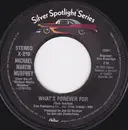 7inch Vinyl Single - Michael Martin Murphey - What's Forever For / Don't Count The Rainy Days