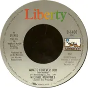 7inch Vinyl Single - Michael Martin Murphey - What's Forever For