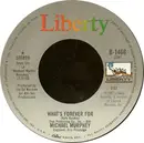 7inch Vinyl Single - Michael Martin Murphey - What's Forever For