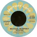 7inch Vinyl Single - Michael Martin Murphey - Wildfire / A Mansion On The Hill
