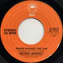 7inch Vinyl Single - Michael Martin Murphey - Swans Against The Sun - Styrene
