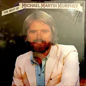 Michael Martin Murphey - The Best Of Michael Martin Murphey