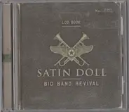 Michael Maxwell & His Orchestra And The Steve Wingfield Band - Satin Doll, Big Band Revival, Log Book, N° 31993