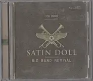 Michael Maxwell & His Orchestra And The Steve Wingfield Band - Satin Doll, Big Band Revival, Log Book, N° 31993