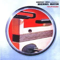 Michael Mayer - Kompakt Köln Präsentiert Michael Mayer