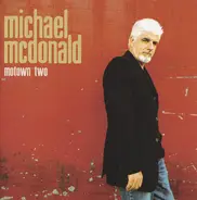 Michael McDonald - Motown Two