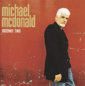 Michael McDonald - Motown Two