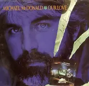 Michael McDonald - Our Love