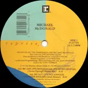12'' - Michael McDonald - All We Got (It's Not Enough, Never Enough)