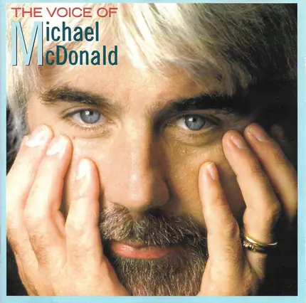 Michael McDonald - The Voice Of Michael McDonald
