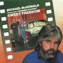 7inch Vinyl Single - Michael McDonald - Sweet Freedom